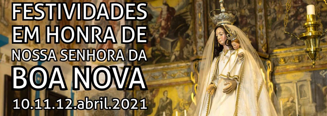 Festividades em Honra de Nossa Senhora da Boa Nova