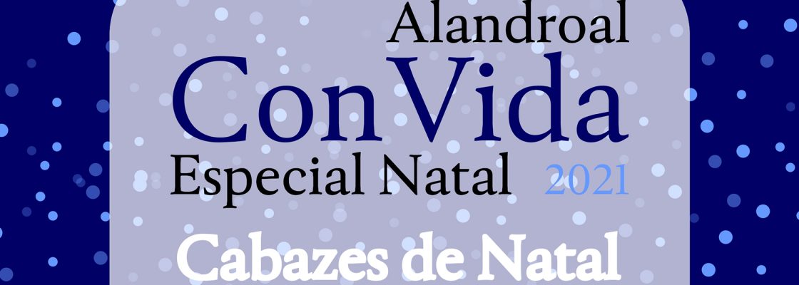 (Português) Alandroal Convida – Especial Natal 2021 – Cabazes de Natal para Família...