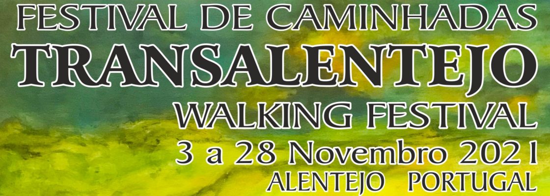 (Português) Festival de Caminhadas Transalentejo – Walking Festival
