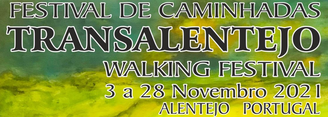 Festival de Caminhadas Transalentejo – Walking Festival