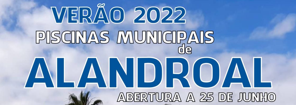 Piscinas Municipais – Abertura verão 2022