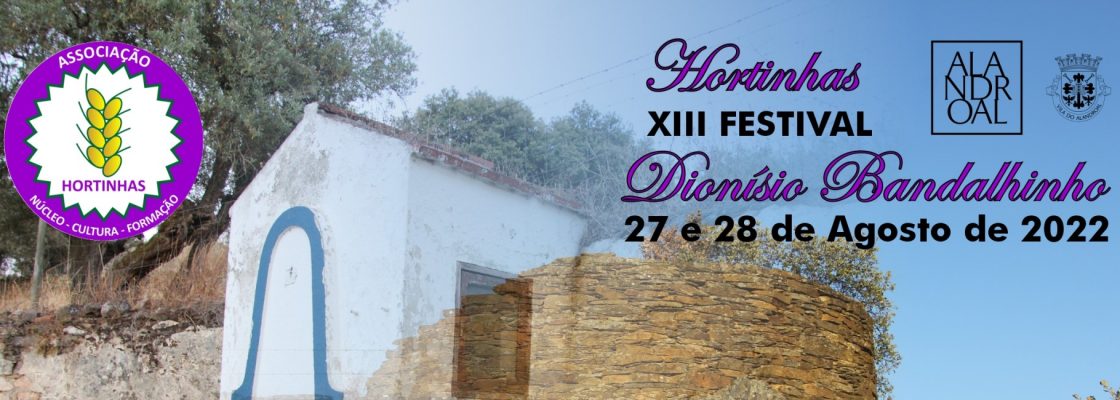 XIII Festival Dionísio Bandalhinho – Hortinhas