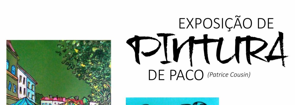 Exposição de Pintura (De Paco)