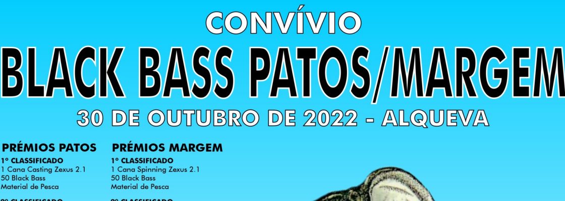 Convívio Black Bass Patos/Margem