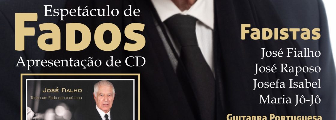 Espetáculo de Fados – Apresentação de CD – José Fialho