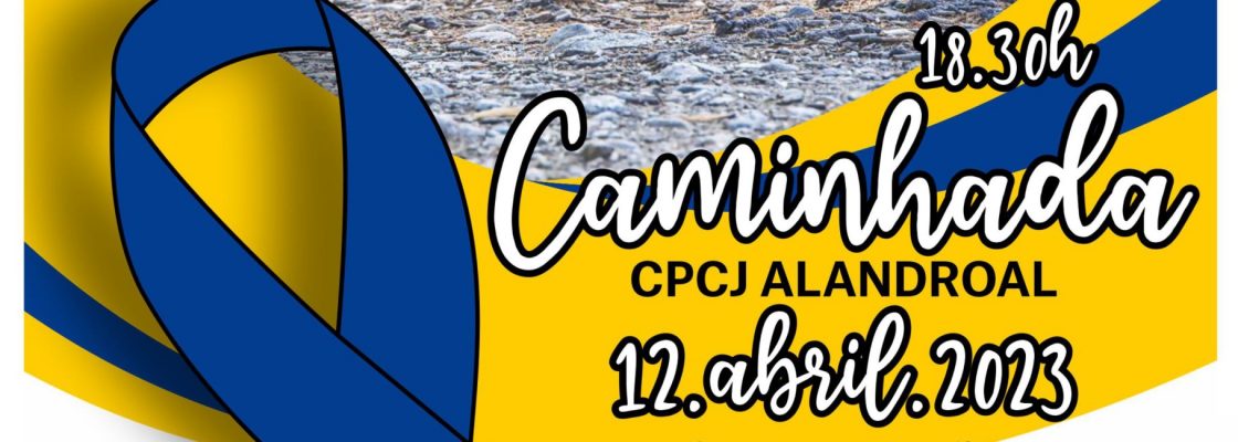 Caminhada CPCJ Alandroal