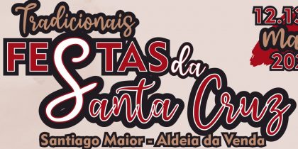 Tradicionais Festas da Santa Cruz – Aldeia da Venda