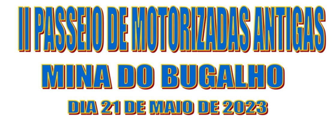 II Passeio de Motorizadas Antigas – Mina do Bugalho