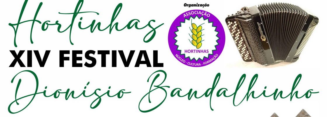 XIV Festival Dionísio Bandalhinho – Hortinhas