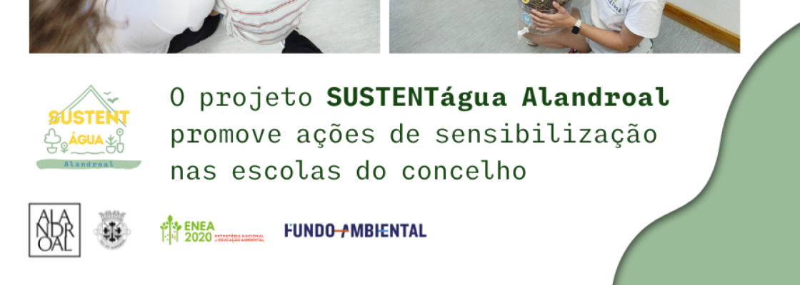 Projeto SUSTENTágua Alandroal promove ações de sensibilização nas escolas do concelho