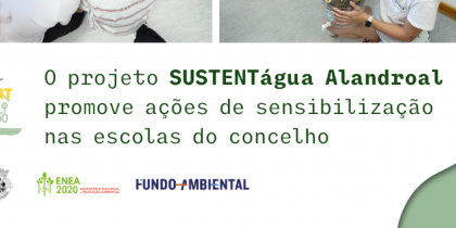 Projeto SUSTENTágua Alandroal promove ações de sensibilização nas escolas do concelho