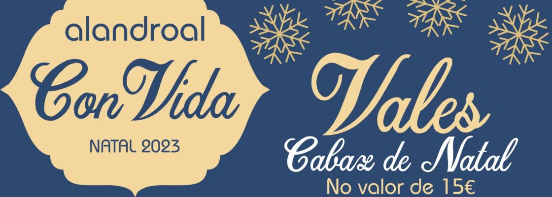 Alandroal Convida – Vales Cabaz de Natal