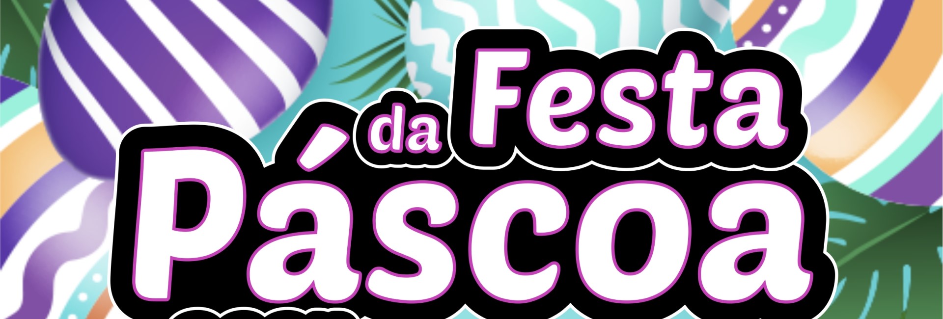 Festa da Páscoa do CCRAV