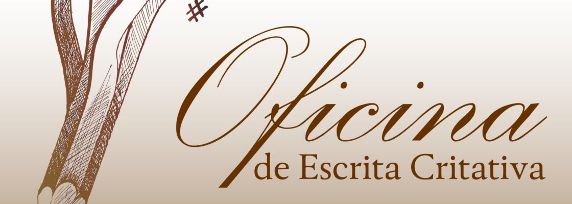 Oficina de Escrita Criativa
