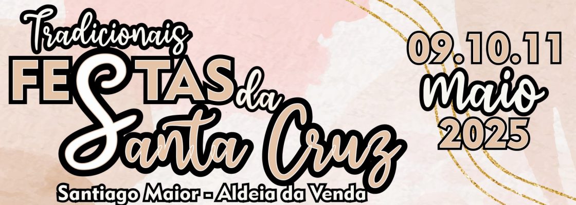 Tradicionais Festas da Santa Cruz – Aldeia da Venda