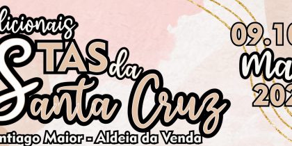 Tradicionais Festas da Santa Cruz – Aldeia da Venda