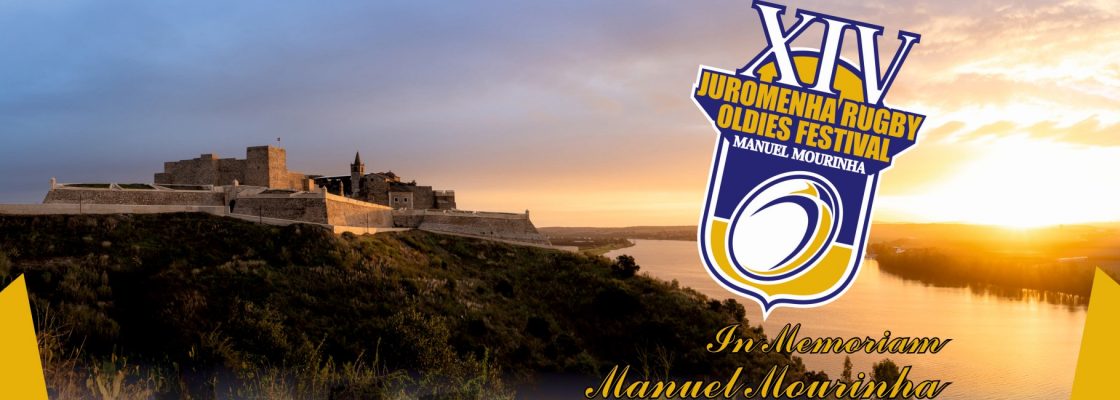 XIV Juromenha Rugby Oldies Festival – In memoriam Manuel Mourinha