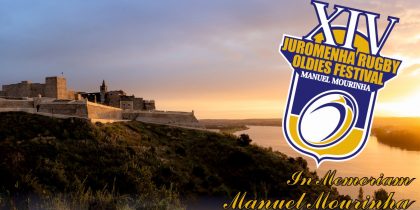 XIV Juromenha Rugby Oldies Festival – In memoriam Manuel Mourinha