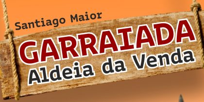 Garraiada em Aldeia da Venda