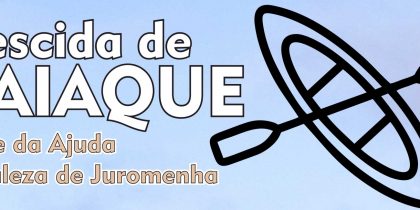 Descida de Caiaque – Ponte da Ajuda – Fortaleza de Juromenha
