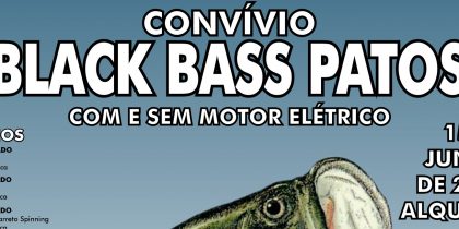 Convívio Black Bass Patos