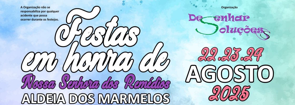 Festa em Honra de Nossa Senhora dos Remédios – Aldeia dos Marmelos