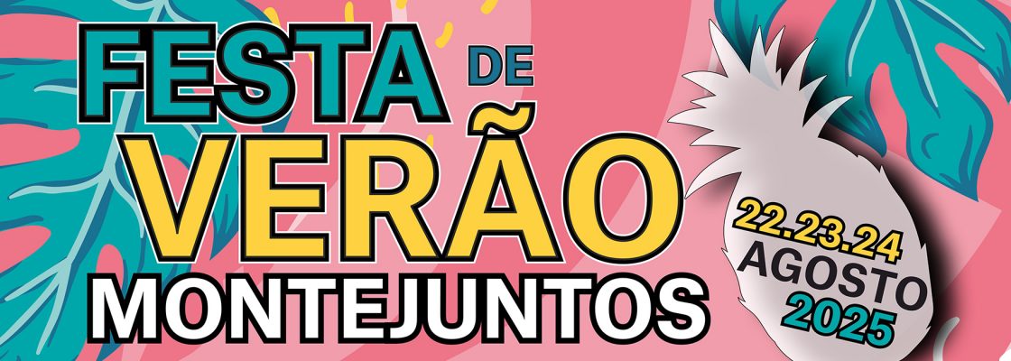 Festa de Verão – Montejuntos