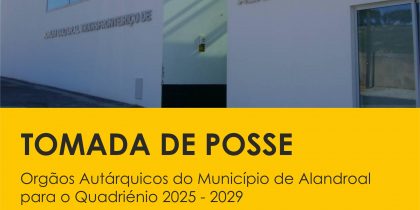Tomada de Posse – Órgãos Autárquicos do Município de Alandroal para o Quadriénio 2025-2029