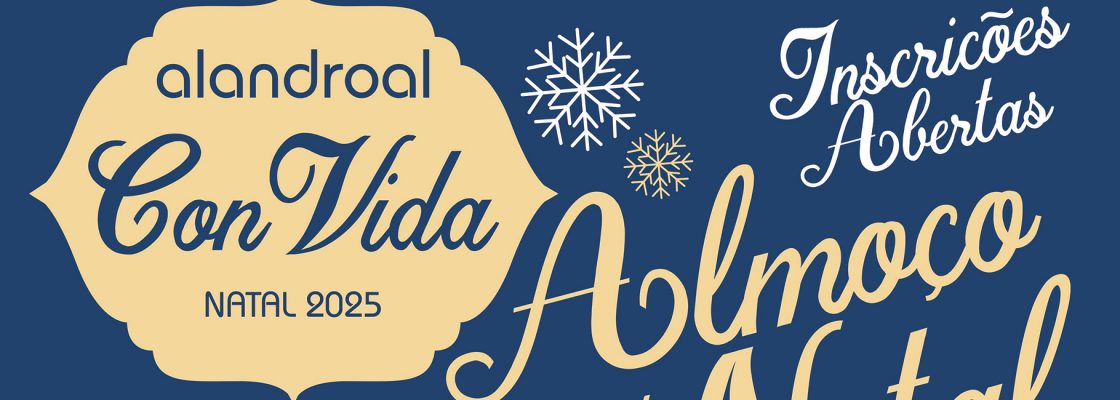 Inscrições abertas – Almoço de Natal – Séniores do Concelho