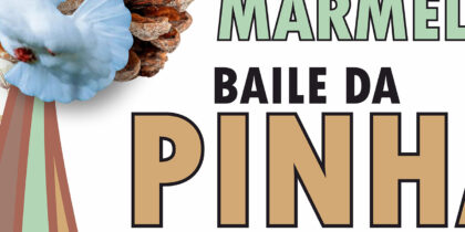 Baile da Pinha – Marmelos