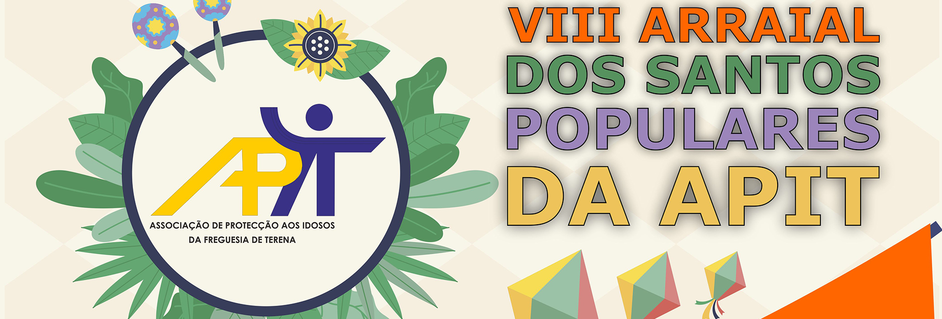 VIII Arraial dos Santos Populares da APIT