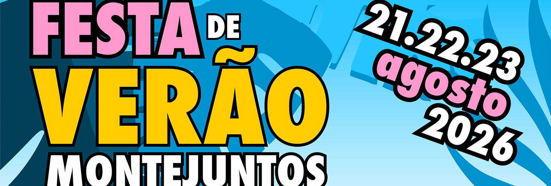 Festa de Verão – Montejuntos