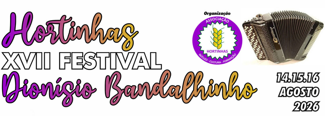 XVII Festival Dionísio Bandalhinho