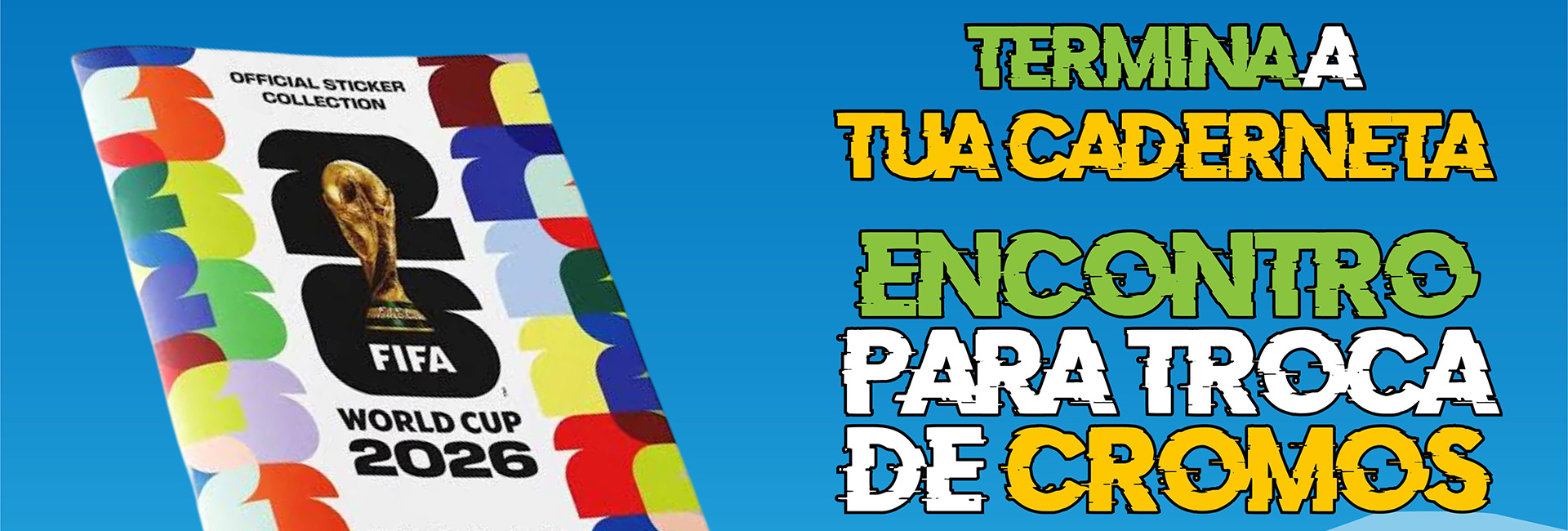 Encontro para troca de Cromos – Segundo Round