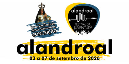 Festas em Honra de Nossa Senhora da Conceição e Festival da Juventude – Alandroal