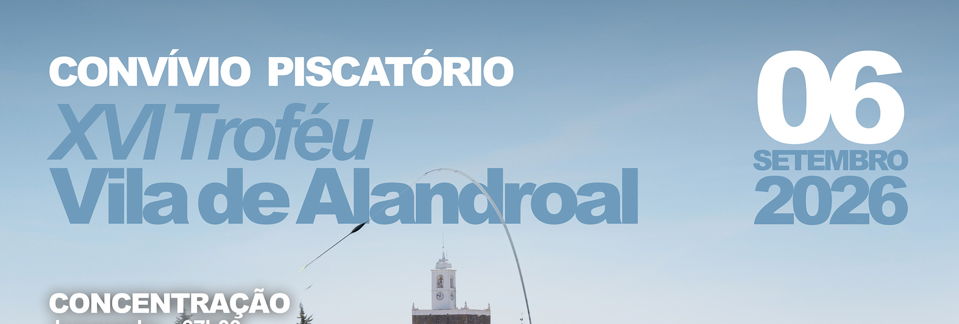 Convívio Piscatório – XVI Troféu Vila de Alandroal