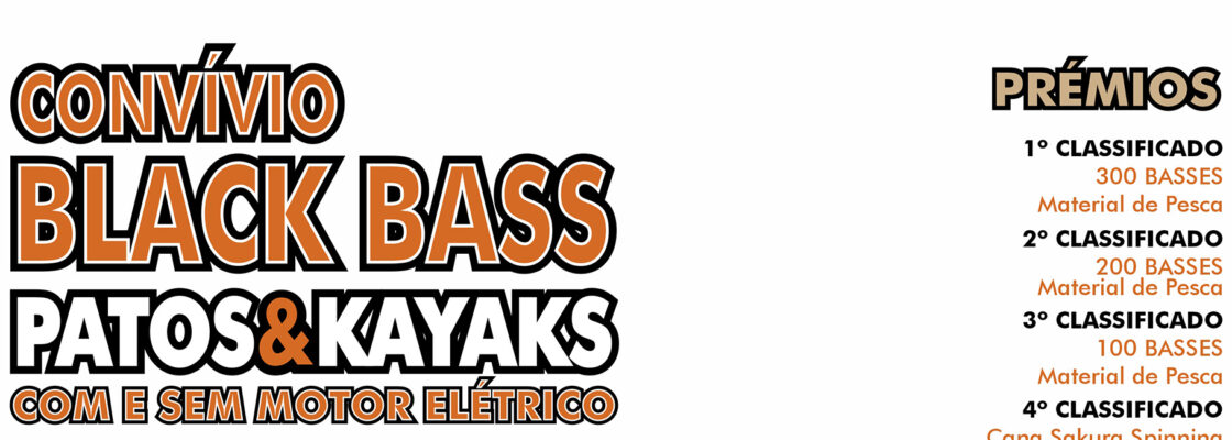 Convívio Black Bass – Patos & Kayaks